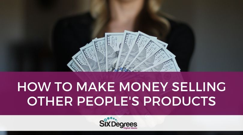 Affiliate Marketing : How to Make Money Promoting Other People's Products