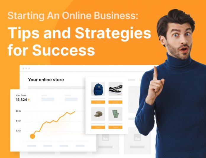 Creating a Successful Online Business: Tips and Strategies
